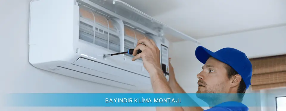 Bayındır İlçemi Daikin Klima Montajı
